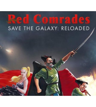 Red Comrades Save the Galaxy: Reloaded Steam Key GLOBAL